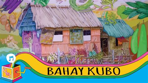 Bahay Kubo Youtube