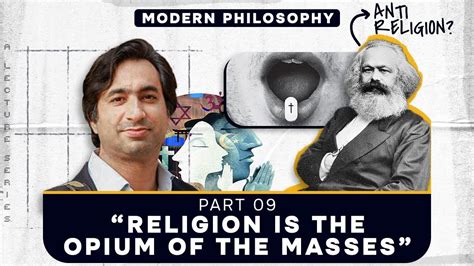 Religion is the Opium of the Masses | Modern Philosophy | Part 9 - YouTube