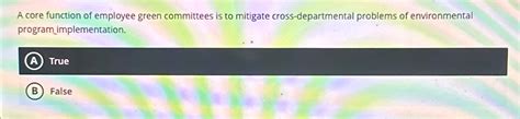 Solved A core function of employee green committees is to | Chegg.com