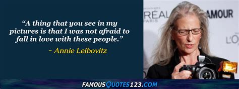 Annie Leibovitz Quotes on Photography, Sharing, Work and Information