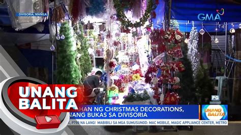 Ilang tindahan ng Christmas decorations, 24 oras nang bukas sa Divisoria | UB - video Dailymotion