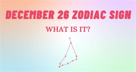 December 26 Zodiac Sign Explained | So Syncd