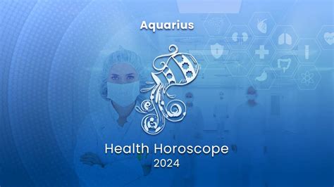 Aquarius Yearly Health Horoscope 2024