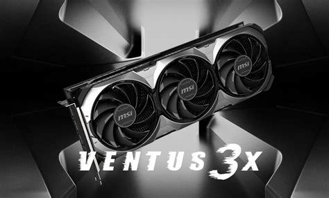 MSI RTX 4070 Ti Ventus 3X OC 12GB – ModxComputers