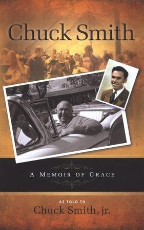 Chuck Smith: A Memoir of Grace: Chuck Smith, Chuck Smith Jr ...