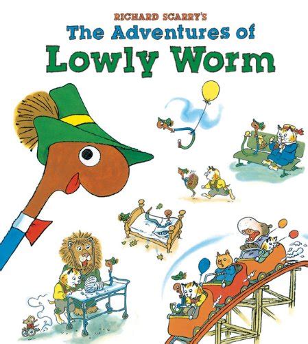 Richard Scarry’s The Adventures of Lowly Worm - Harvard Book Store