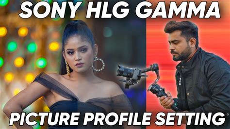 Sony HLG Picture Profile Full Settings Explain | Sony A7M4 And A7S3 Best Wedding Colour Settings ...