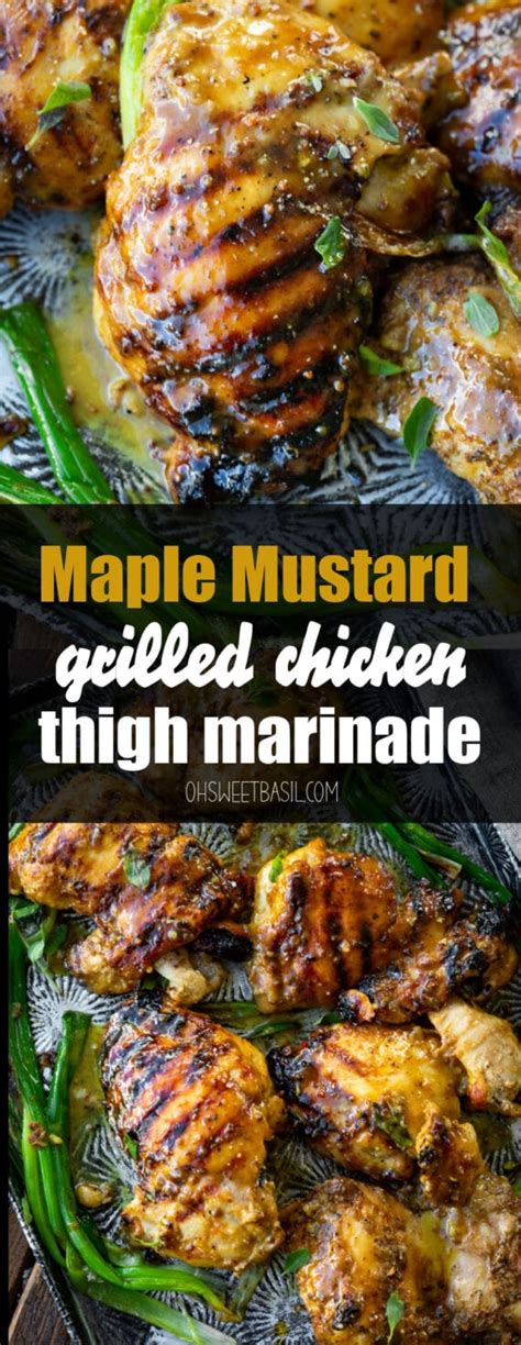 Maple Mustard Grilled Chicken Thigh Marinade - Oh Sweet Basil