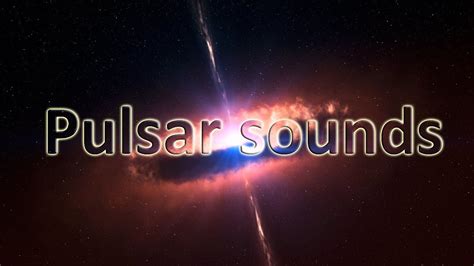 Pulsar sounds - YouTube