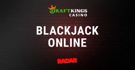 Top Blackjack Games at DraftKings Casino 2023