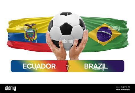 Ecuador vs Brazil national teams soccer football match competition concept Stock Photo - Alamy