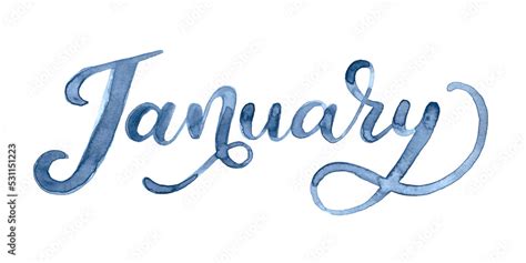 January, month of the year in watercolor and brush letters. A beautiful ...