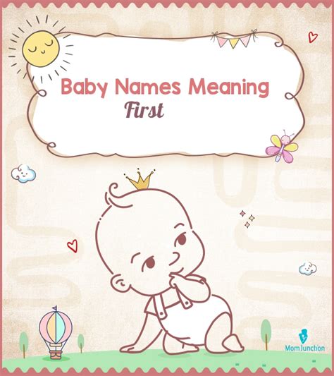 279 Popular Baby Names That Mean First | Momjunction | MomJunction