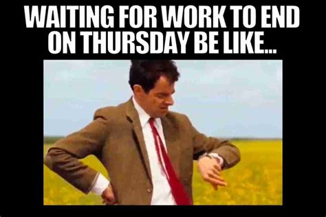 21 Thursday Work Memes To Conquer The Day