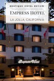 Review: Empress Hotel La Jolla Excels at Value - La Jolla Mom