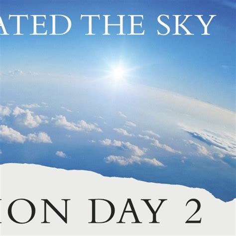 Stream Creation: Day 2 - Sky by Pastor Chris Mullis | Listen online for ...