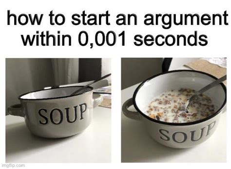 Is cereal soup? : r/memes