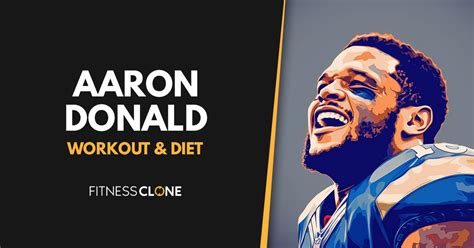 Aaron Donald Workout Routine and Diet Plan