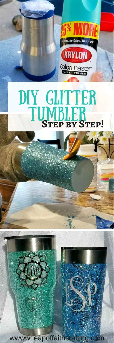 Glitter Tumbler DIY Tutorial of the Entire Process from Start to Finish! - Leap of Faith Crafting