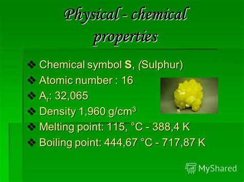 Презентация на тему: "Sulfur Sulfur. Physical - chemical properties Chemical symbol S, (Sulphur ...