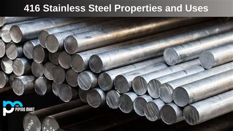 Grade 416 Stainless Steel (UNS S41600) - Composition, Properties, and Uses