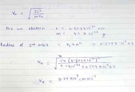 the velocity of an electron placed in 3rd orbit of h atom will be ans is 729 107 cm s its 10 ...