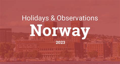 Holidays and Observances in Norway in 2023