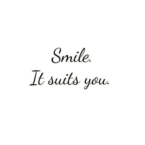 Smile. It suits you 😊 | Quote posters, Be yourself quotes, Music quotes