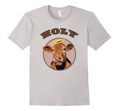 Holy Cow Shirt Cow Themed Gift-4LVS – 4loveshirt