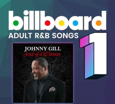 Johnny Gill's "Soul of A Woman" Reaches #1 on the Billboard Adult R&B ...