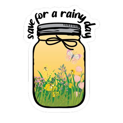 Save For A Rainy Day Sticker - Sticker Vault