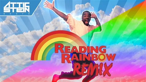 READING RAINBOW THEME SONG REMIX [PROD. BY ATTIC STEIN] - YouTube