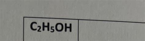 Solved C2H5OH | Chegg.com