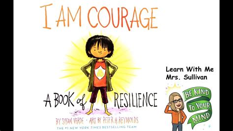 I Am Courage - YouTube Peter H Reynolds, 1 News, Resilience ...