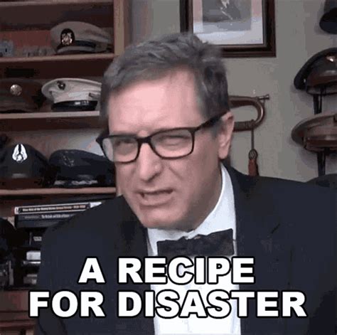 A Recipe For Disaster Lance Geiger GIF - A Recipe For Disaster Lance Geiger The History Guy ...