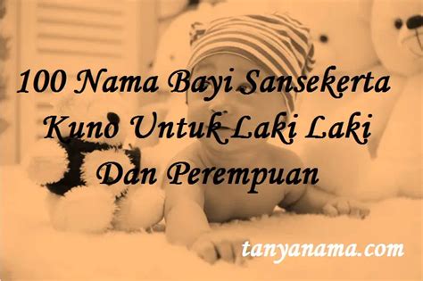 100 Ide Nama Bayi Perempuan Sansekerta A Z Dan Artinya - Mobile Legends