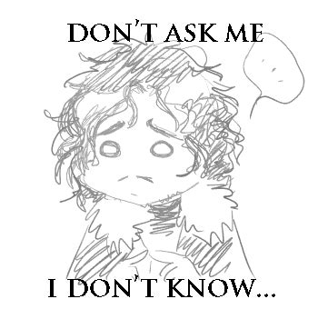 You know nothing, Jon Snow by Hikari-Yuumiko on DeviantArt