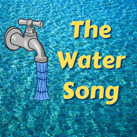 The Water Song - Primary Songs
