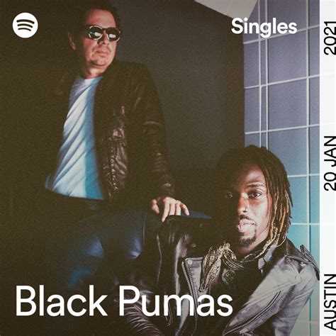 BLACK PUMAS Release Spotify Singles – Fontana North