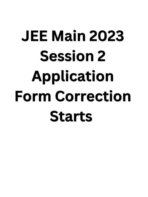 JEE Main 2023 Application Form Correction Starts For Session 2