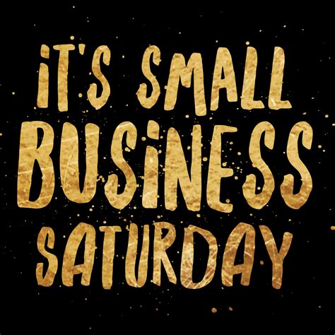 It's Small Business Saturday! This is your reminder to shop local and ...