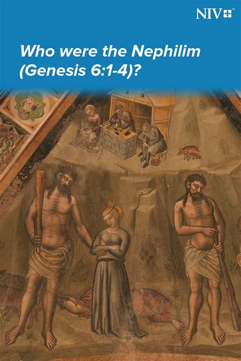 Blog: Who were the Nephilim (Genesis 6:1-4)? in 2024 | Niv bible, Bible translations, Nephilim