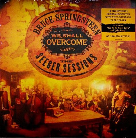 Bruce Springsteen – We Shall Overcome: The Seeger Sessions Lyrics | Genius