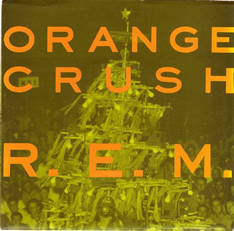 R.E.M. - Orange Crush (1988, Vinyl) | Discogs