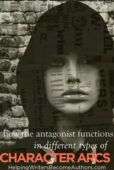 How the Antagonist Functions in Different Types of Character Arcs ...