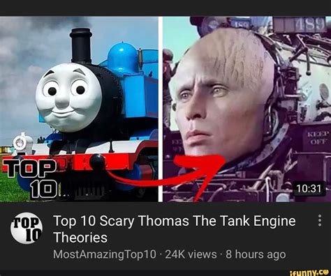 Or Top 10 Scary Thomas The Tank Engine: I Theories 24K views 8 hours ...