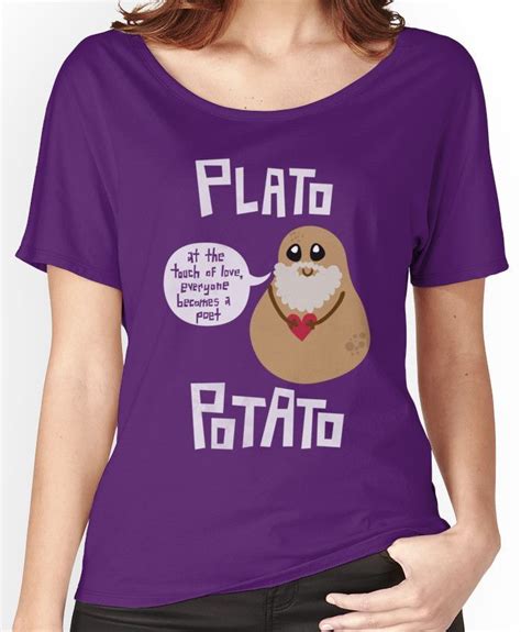 Plato Potato Women's Relaxed Fit T-Shirt Tatting, Potatoes, Content, Graphic, Funny, Fitness, T ...