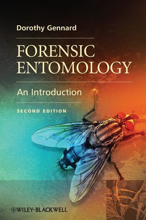 Forensic Entomology: An Introduction (Second Edition) - Nokomis