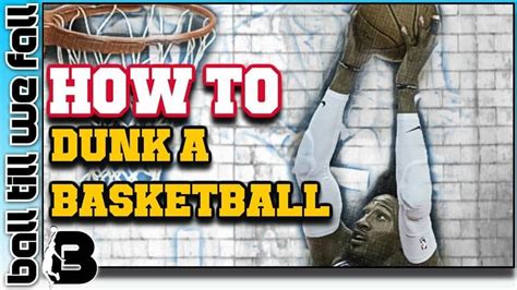 How To Dunk A Basketball: Train To DUNK Like A Pro! Step By Step Guide