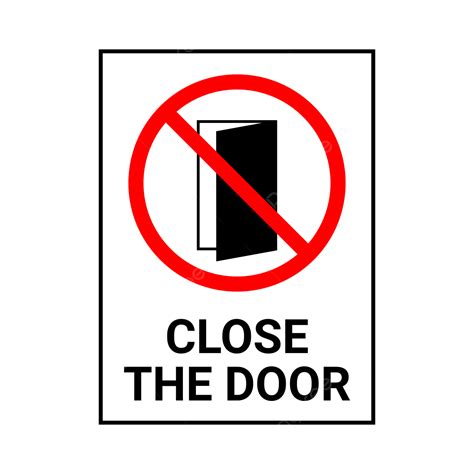 Close Door Sign